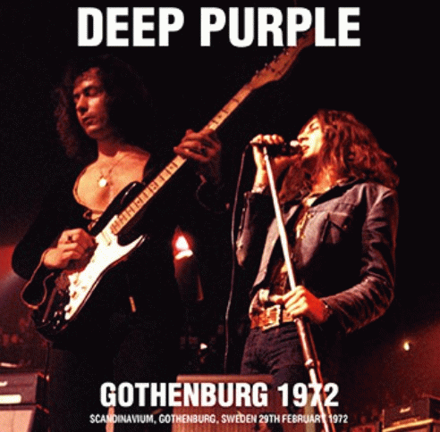 Deep Purple : Gothenburg 1972
